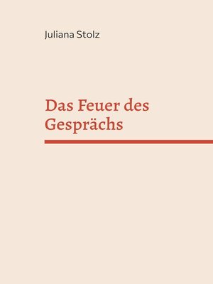 cover image of Das Feuer des Gesprächs